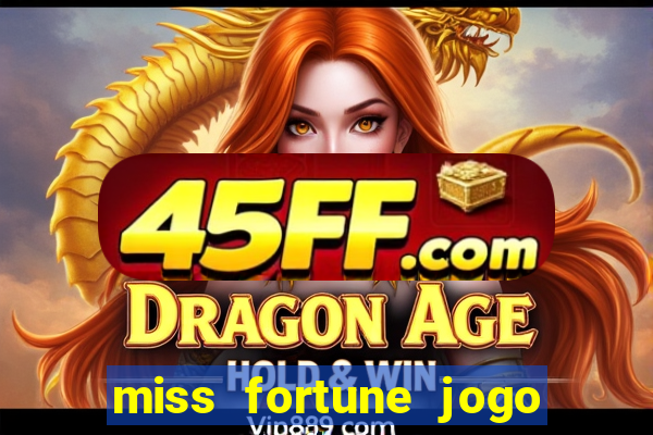 miss fortune jogo de sexo